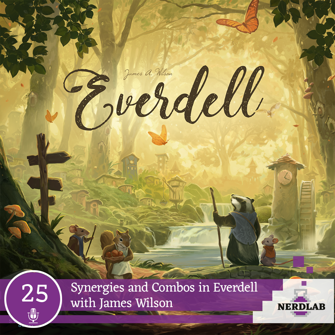 Nerdlab Podcast Episode 25 - Everdell Interview