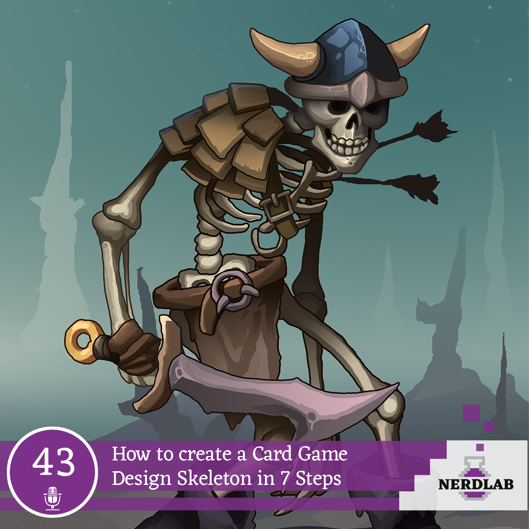 Nerdlab Podcast Episode 43 - Design Skeleton